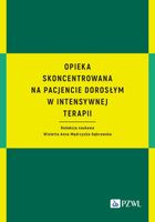 OPIEKA SKONCENTROWANA NA PACJENCIE DOROSŁYM. . . WIOLETTA..