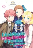Manga Odrodzona jako Czarny Charakter w Grze Otome Tom 3 - harem fantasy