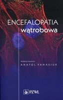 ENCEFALOPATIA WĄTROBOWA ANATOL PANASIUK