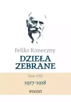 Dzieła zebrane. Tom 8. 1917-1918