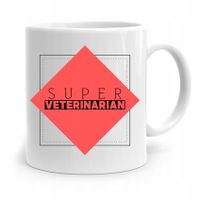 Kubek Dla Weterynarza Super Veterinarian Prezent Z Nadrukiem Ze Zdjęciem