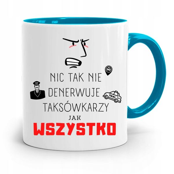 Kubek Błękitny Dla Taksówkarza Nic Tak Nie Z Nadrukiem Ze Zdjęciem zdjęcie 1