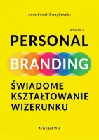 PERSONAL BRANDING. Świadome kształtowanie wizerunku (wyd. II)