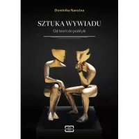 Sztuka wywiadu. Od teorii do praktyki