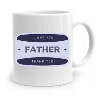 Kubek Na Dzień Ojca Dla Taty Father Thank You Z Nadrukiem Ze Zdjęciem