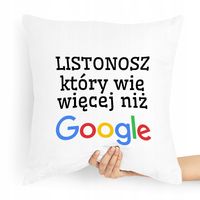 Poduszka Prezent Dla Listonosza Wie Więcej Niż Z Nadrukiem Ze Zdjęciem