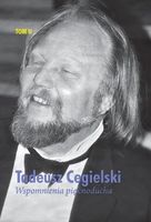 WSPOMNIENIA PIĘKNODUCHA T. 2 TADEUSZ CEGIELSKI