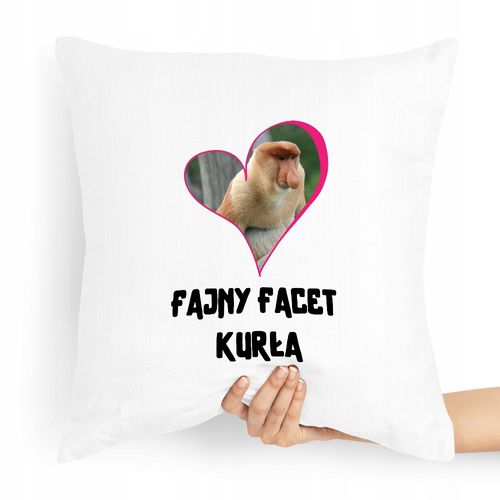 Poduszka Prezent Dla Chłopaka Fajny Facet Kurła Z Nadrukiem Ze Zdjęciem na Arena.pl