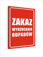 Tabliczka znak informacyjny dibond 40x30 ZAKAZ WYRZUCANIA ODPADÓW