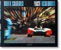 Porsche Racing Moment Schlegelmilch Rainer W.