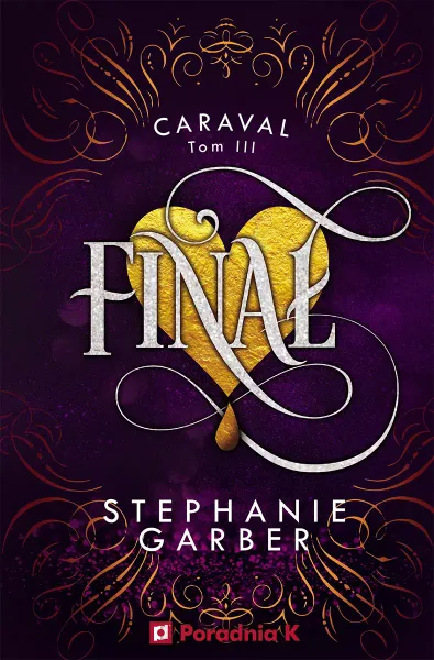 Caraval. Tom 3. Finał zdjęcie 1