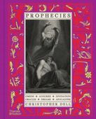 Prophecies: OmensAuguriesDivinationOraclesDreamsApocalypse Christopher Dell