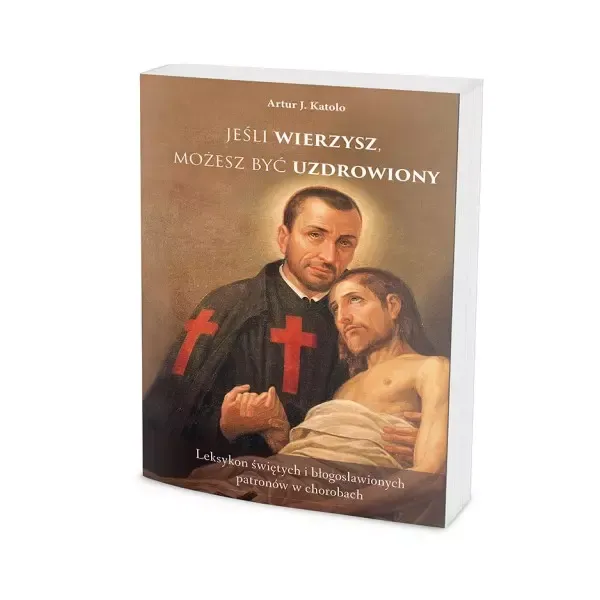 Jeśli wierzysz możesz być uzdrowiony zdjęcie 1