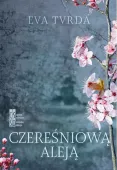 Czereśniową aleją - Eva Tvrdá