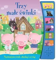 Naciśnij przycisk, słuchaj i czytaj. Trzy małe świnki