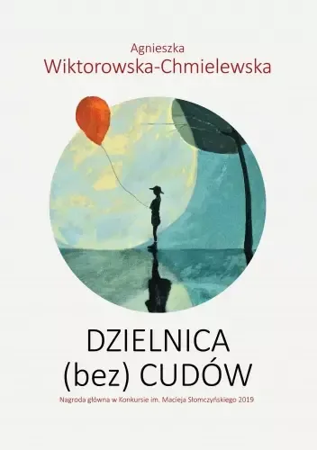 Dzielnica (bez) cudów zdjęcie 1