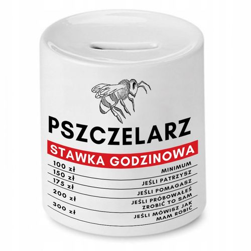 Skarbonka Dla Pszczelarza Stawka Godzinowa Z Nadrukiem Ze Zdjęciem na Arena.pl