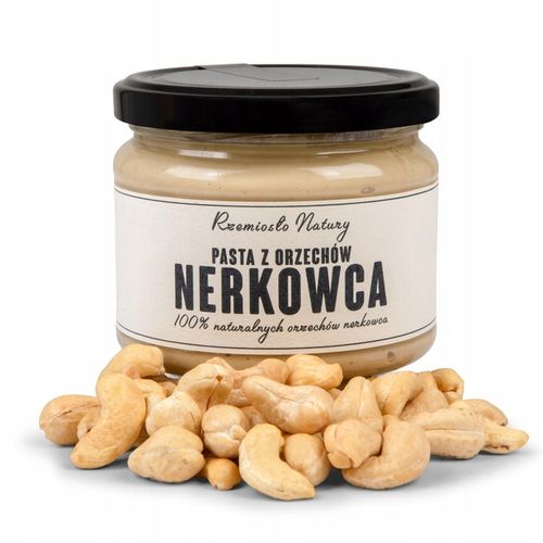 PASTA Z ORZECHÓW NERKOWCA 100% - 300g - Rzemiosło Natury na Arena.pl