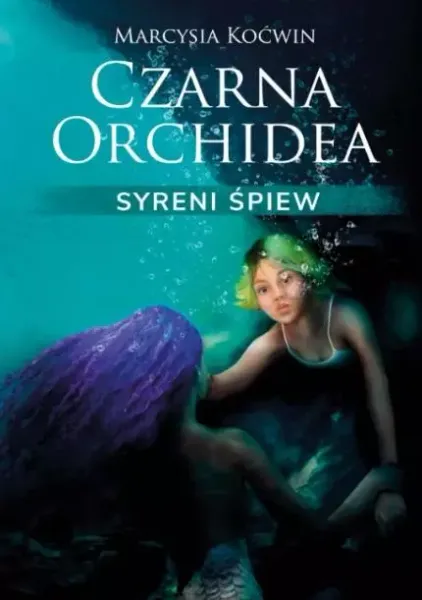 Czarna Orchidea. Syreni Śpiew zdjęcie 1