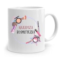 Kubek Prezent Dla Kosmetyczki Najlepsza Prezent Z Nadrukiem Ze Zdjęciem
