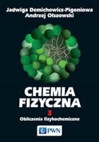 Chemia fizyczna Tom 3 Demichowicz-Pigoniowa