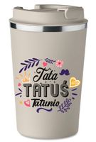 KUBEK TERMICZNY Premium beżowy TATA prezent Dzień Ojca dla Taty KT_487_b