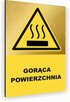 Tabliczka znak informacyjny 20x15 Złota GORĄCA POWIERZCHNIA Aluminiowa
