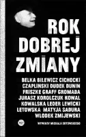 Rok dobrej zmiany