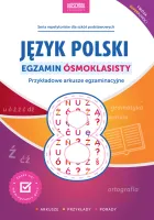 Język polski Egzamin ósmoklasisty Przykładowe arkusze egzaminacyjne