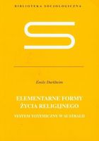Durkheim Emile Elementarne formy życia