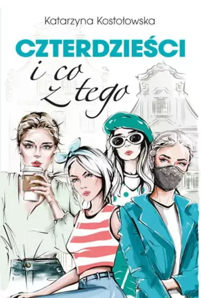 Czterdzieści I Co Z Tego zdjęcie 1