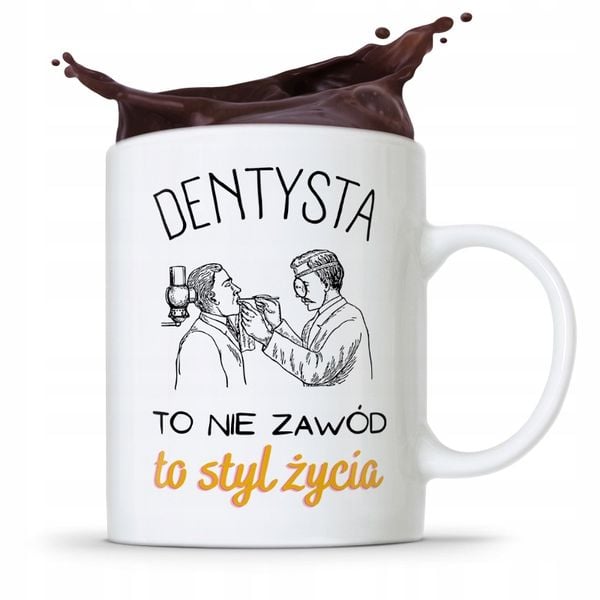 Kubek Prezent Dla Dentysty Nie Zawód To Styl Życia Z Nadrukiem Ze Zdjęciem zdjęcie 1