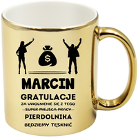 KUBEK ZŁOTY PREZENT NA POŻEGNANIE KOLEŻANKI KOLEGI Z PRACY Z IMIENIEM