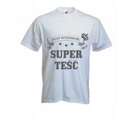 KOSZULKA prezent T-SHIRT JEGO WYSOKOŚĆ super TEŚĆ