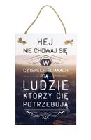 Nie chowaj się – Obraz – Tabliczka motywacyjna 20×30