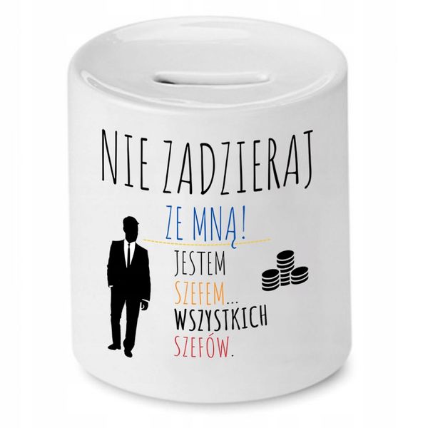 Skarbonka Dla Szefa Szefowa Nie Zadzieraj Prezent Z Nadrukiem Ze Zdjęciem zdjęcie 1