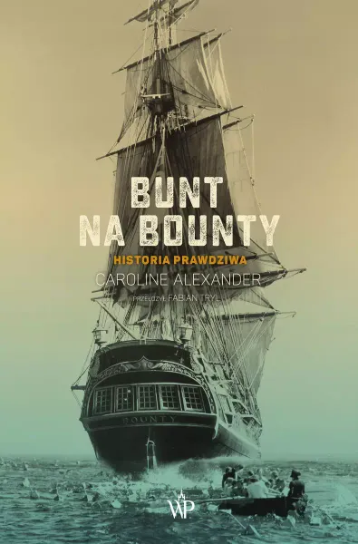 Bunt Na Bounty. Historia Prawdziwa zdjęcie 1