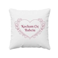 Kocham Cię Babciu - poduszka na prezent DZIEŃ BABCI MIŁOŚĆ OD WNUKÓW