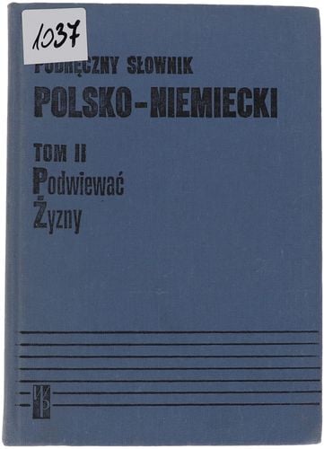 A.Bzdęga J. Chodera S. Kubica Podręczny słownik polsko-niemiecki Tom I i II na Arena.pl