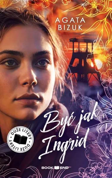 Być jak Ingrid (Duże Litery) zdjęcie 1
