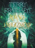 Równoumagicznienie Terry Pratchett - powieść fantasy z cyklu Świat Dysku