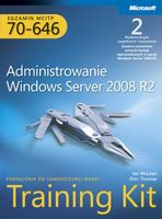 EGZAMIN MCITP 70-646: ADMINISTROWANIE WINDOWS. . . PRACA ZBIOROWA