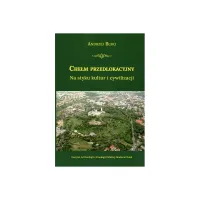 Chełm przedlokacyjny Na styku kultur i cywilizacji