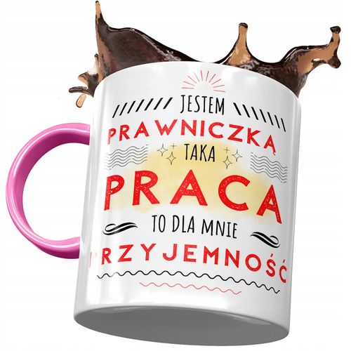 Kubek Różowy Dla Prawniczki Dla Mnie Przyjemność Z Nadrukiem Ze Zdjęciem na Arena.pl
