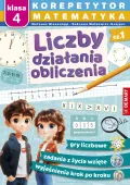 Korepetytor. Matematyka. Klasa 4. Liczby, Działania, Obliczenia