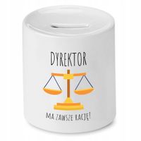 Skarbonka Prezent Dla Dyrektora Ma Zawsze Racje Z Nadrukiem Ze Zdjęciem