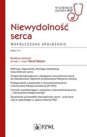 Niewydolność serca Współczesne spojrzenie Paweł Balsam