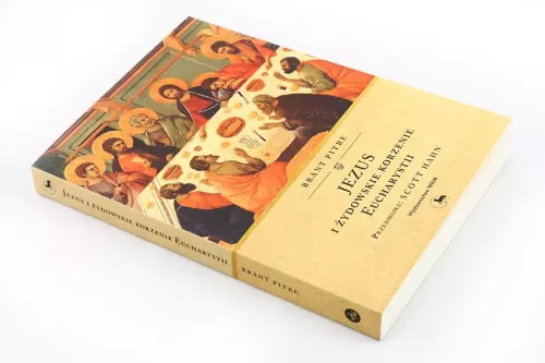 Jezus i żydowskie korzenie Eucharystii na Arena.pl