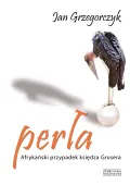 Perła. Afrykański przypadek księdza Grosera