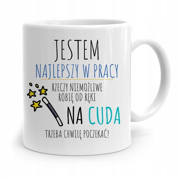 Pracownika Robotnika Kubek Na Cuda Trzeba Poczekać Z Nadrukiem Ze Zdjęciem zdjęcie 1